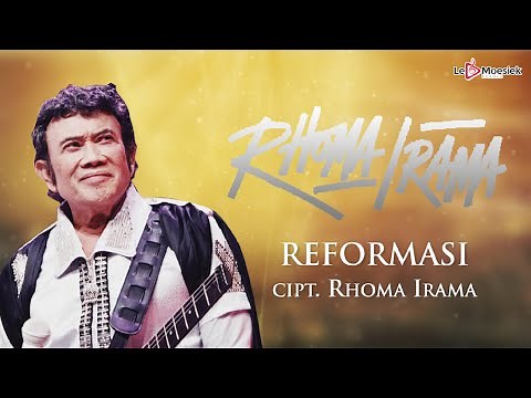 Rhoma Irama - Reformasi (Official Lyric Video)