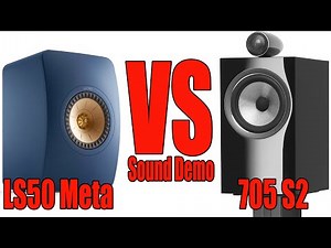 SOUND BATTLE KEF LS50 Meta VS B&W Bowers&Wilkins 705 S2 Sound Comparison. Worth for the money TWICE?