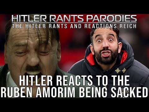 Hitler reacts to Ruben Amorim being sacked