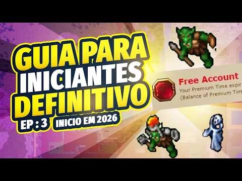 Tibia 2026: Guia Completo para Farmar sua Primeira Premium Account | Primeiro Dia EP.3