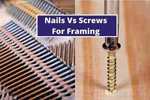 Nails vs. Screws for Framing: Which One Should You Use? - ToolVisit