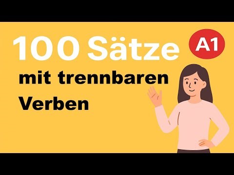 100 German Sentences with Separable Verbs (A1) | Read-Along Practice for Beginners
