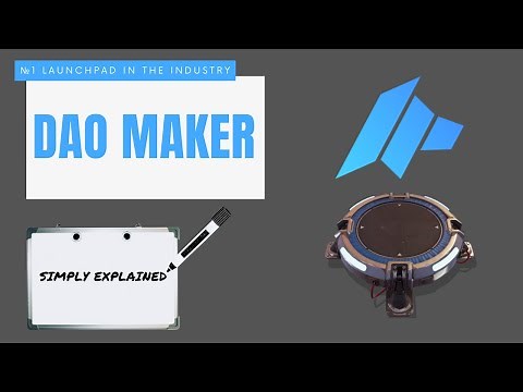 DAO MAKER - SIMPLY EXPLAINED