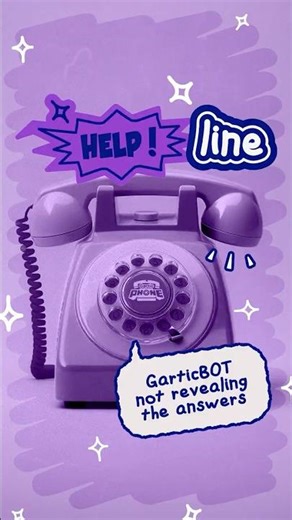GARTIC HELP LINE#4 - GARTIC BOT NOT REVEALING THE ANSWERS