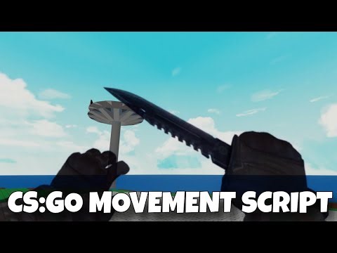Roblox CS:GO Movement Script (PASTEBIN)