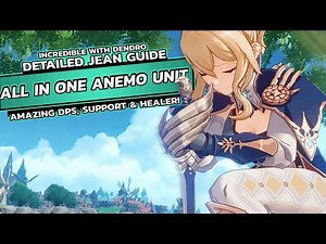 She's FAR BETTER Than You Think! UPDATED JEAN Guide:All Dps Builds, Support, Sunfire Build Genshin