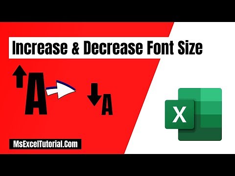 How to Increase and Decrease Font Size in Excel