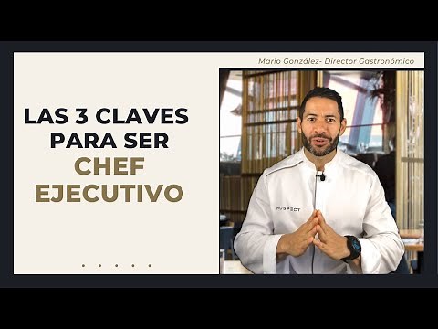 👨‍🍳Como ser un CHEF EJECUTIVO de éxito Gastronomía / Chef Ejecutivo