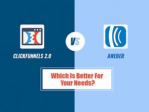 ClickFunnels Vs Aweber – Which Is Better For Your Needs?
