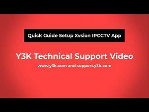 Quick Guide - Setup Xvision IPCCTV App