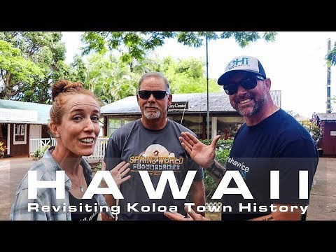 More Old Koloa Town HISTORY | HAWAII Vacation Tips