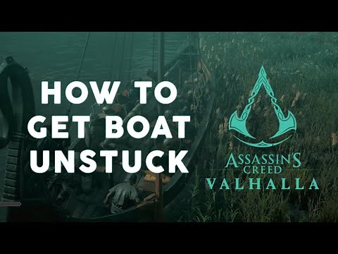 How to get Boat Unstuck in Assassin's Creed Valhalla