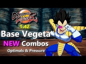 DBFZ 1.42: NEW Base Vegeta Combos, Optimals & Pressure Guide