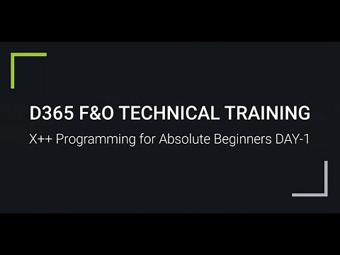 X++ Programming for Absolute Beginners DAY 1 | For Trainings +917569261540