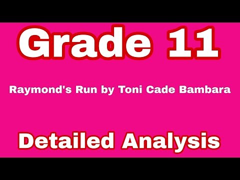 Raymond's Run by Toni Cade Bambara | Detailed Analysis| Grade 11