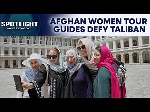 Female Guides Lead Women-Only Groups For Tourists In Taliban-Ruled Afghanistan | Spotlight | N18G