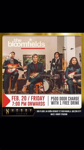 Catch The Bloomfields performing live at Hobby Stadium Lounge for an evening of great tunes, good vibes, and drinks with friends. 🗓 Feb. 20 (Friday) ⏰ 7:00 PM onwards 🎟 ₱500 door charge (with 1 free drink) 📍 3rd Floor, 84 Doña Hemady St., New Manila, Quezon City 🧭 Waze: Hobby Stadium 👉 Reserve your spot here: https://forms.gle/Pqtwvsra65VcyZfD7 See you at the Lounge! #HobbyStadiumLounge #LiveMusicNight #TheBloomfields #QCEvents #LoungeEvents | Hobby Stadium