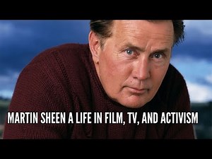 Martin Sheen A Life in Film, TV, and Activism