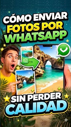 HOW TO SEND PHOTOS VIA WHATSAPP WITHOUT LOSING QUALITY