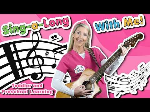 Sing-a-Long With Me! - Nurse Sarah's Playground | Toddler Learning