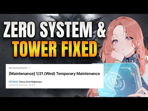 SURPRISE CONTENT UPDATE! Big Improvements to Zero System and Spiral Tower - Chaos Zero Nightmare