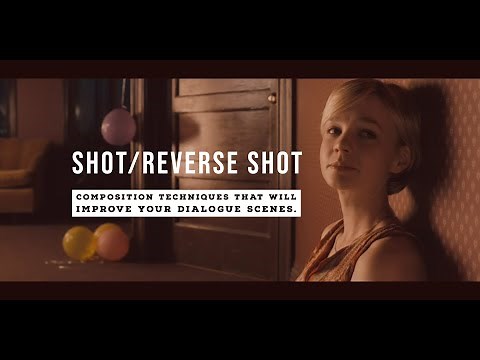 Shot-Reverse Shot: Techniques to Improve Dialogue Scenes