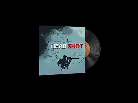 Daniel Sadowski - Dead Shot [640Kbps] [CS2 Music Kit]