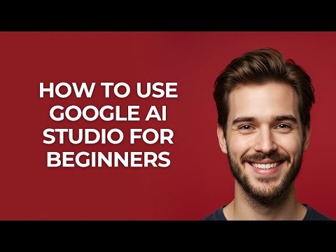 How to Use Google Ai Studio for Beginners - GUIDE!