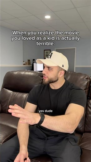 When You Realize The Movie You Loved As A Kid Is Actually Terrible