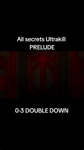 Todos los secretos de Ultrakill | Desafío 0-3 DOUBLE DOWN
