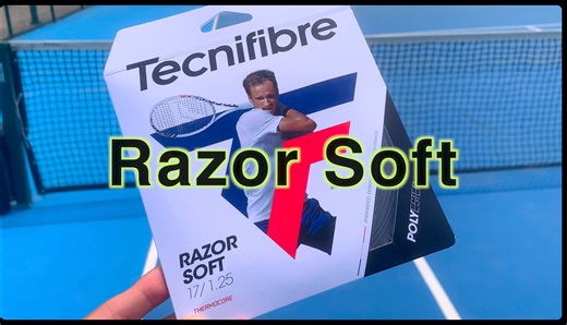 可能是这两年最好打的新网球线--Razor Soft测评