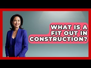 What Is A Fit Out In Construction? - Civil Engineering Explained
