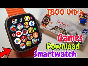 t800 ultra smartwatch download games | T800 Ultra Smartwatch install Games | T800 ultra game