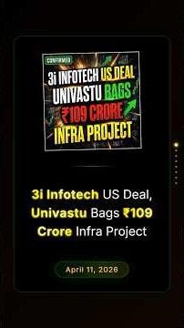 3i Infotech US Deal, Univastu Bags ₹109 Crore Infra Project #stockmarketindia #investmentnews