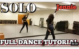 【Jennie - SOLO】完整版分解动作教学教程