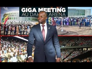 Direct • Giga meeting au Dakar Arena avec Ousmane Sonko