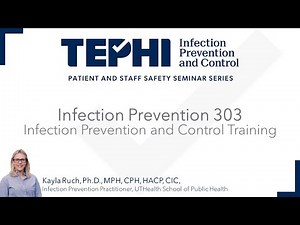 Infection Prevention and Control 303: Infection Prevention and Control Training