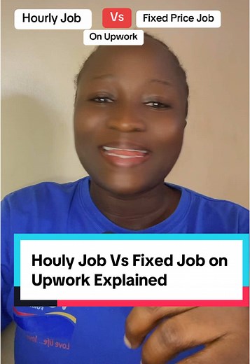 Hourly Job vs Fixed Price Job on Upwork Explained