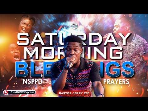 SATURDAY MORNING BLESSINGS 14th February, 2026 | PASTOR JERRY EZE | NSPPD PRAYERS