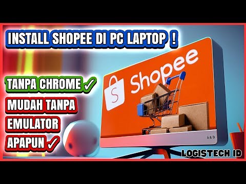 LATEST ! HOW TO INSTALL THE SHOPEE APPLICATION ON A LAPTOP PC WITHOUT ANY EMULATOR