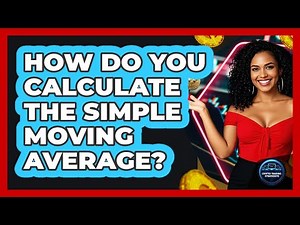 How Do You Calculate The Simple Moving Average?