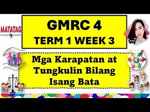 GMRC 4 TERM 1 WEEK 3 MATATAG CURRICULUM #gmrc4term1week3 #kmt