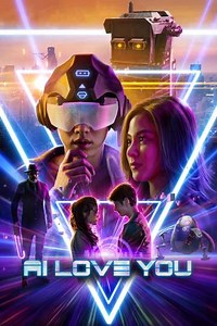 AI Love You (2022) - Movie