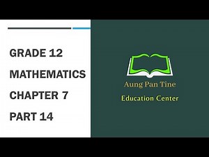 Grade 12, Mathematics, Chapter 7, Part 14