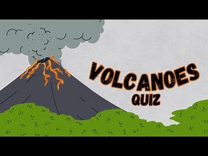 Quiz about Volcanoes/ fiery volcanoes for kids/ learning video