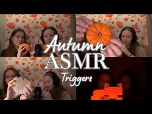 Autumn ASMR Triggers: Tapping, Inaudible Whispering, Light Triggers