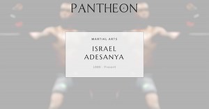 Israel Adesanya Biography | Pantheon