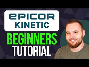 Kinetic ERP Tutorial for Beginners (2025)