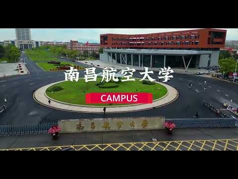 NANCHANG HANGKONG UNIVERSITY [JIANGXI, CHINA] #CHINA UNIVERSITY #AEROSPACE #engineering