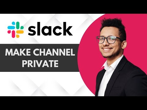 How to Make a Slack Channel Private | Easy Guide 2025